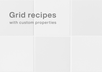 Grid recipes with custom properties